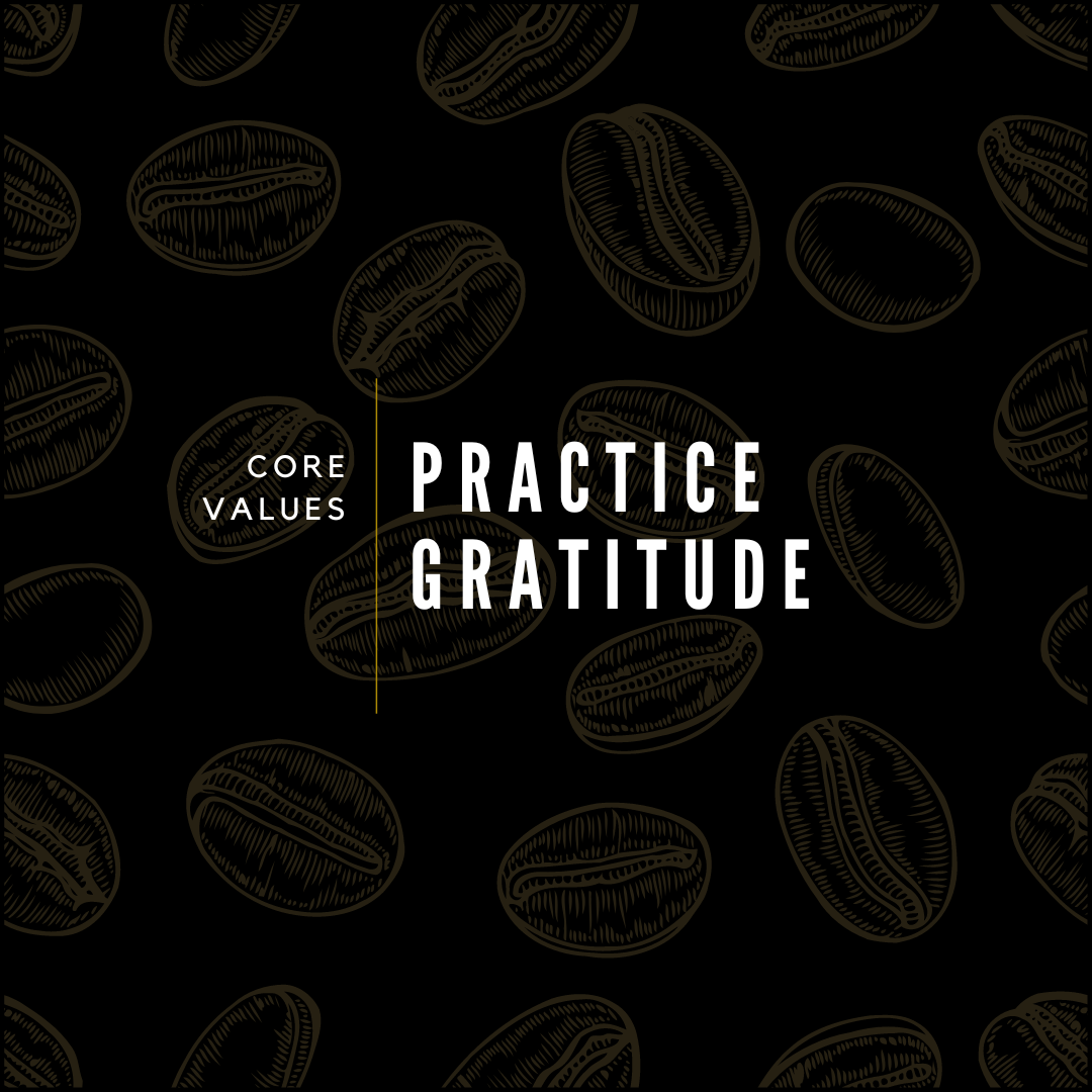 Practice Gratitude